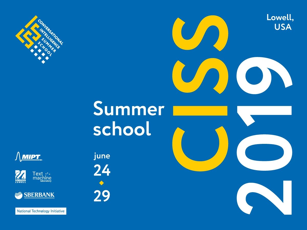 Открыт прием заявок на Летнюю школу по диалоговым системам и глубокому обучению «CISS 2019», которая пройдет с 24 по 29 июня в Лоуэлле, Массачусетс.